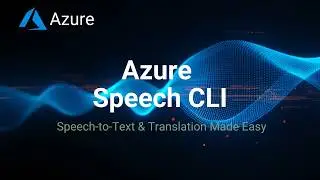 Text-to-Speech in Minutes with the Azure Speech CLI