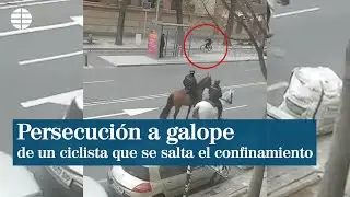 Persecución policial a galope de un ciclista que se salta el confinamiento