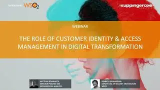 The Role of Customer Identity & Access Management in Digital Transformation