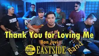 Thank You for Loving Me - EastSide Band Cover | Bon Jovi