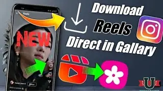 Instagram reels videos download kare Bina kisi aap ke