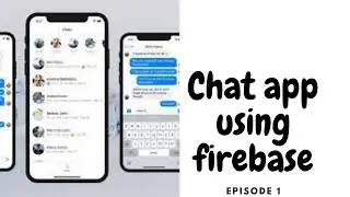 How to make  a chat app using android studio, java and firebase - Episode 1
