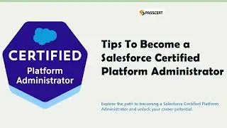 Salesforce Platform Administrator Certification Guide 2026 | Practice Questions