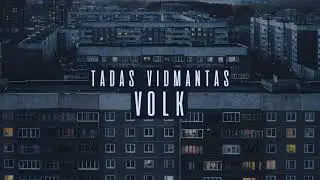 Tadas Vidmantas - Volk