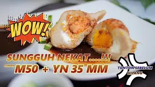 Nekat Motret Makanan Dengan eos M50 dengan Lensa YN 35 mm F1.8