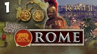 CONQUER & DEFEND Total War: Rome II - Rise of the Republic - Rome Campaign #1