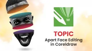1. apart face edit in coreldraw  