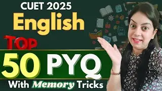 CUET ENGLISH 2025 MOST ASKED PREVIOUS YEAR QUESTIONS | PYQ-Part 2