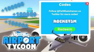 ALL NEW ROBLOX AIRPORT TYCOON PROMO CODES! *2020*(WORKING)