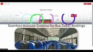eBus: Seamless Account Creation for Bus Ticket Bookings