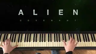 ALIEN: COVENANT Main Theme (Piano Cover) + SHEET MUSIC