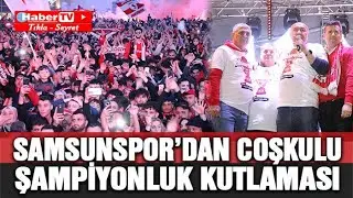 Samsunspor'dan coşkulu şampiyonluk kutlaması - Samsun Haber - Samsun Haber Gazetesi