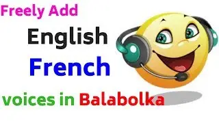 How to add English and French voices in Balabolka