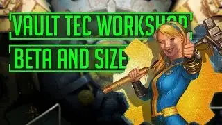 Fallout 4 - Vault-Tec Workshop Private BETA And OFFICIAL File Size