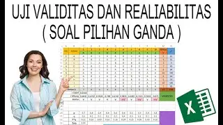 CARA CEPAT UJI VALIDITAS DAN RELIABILITAS SOAL PILIHAN GANDA PADA EXCEL