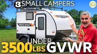 3 Small Camper Trailers Under 3,500 lbs - No Bathrooms!