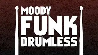 Moody Funk Drumless Track