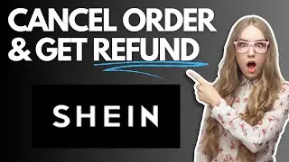 How to Cancel Order on Shein and Get a Refund (Easy Guide)