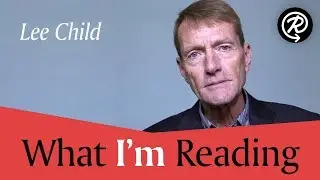 Lee Child (author of The Midnight Line) | What I'm Reading