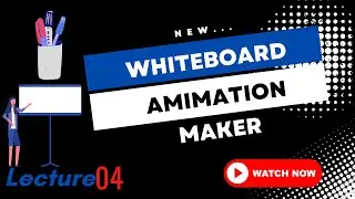 Animation Lecture 04 | Whiteboard Animation