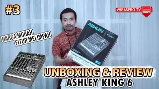 Unboxing & Review Mixer Audio Ashely King 6