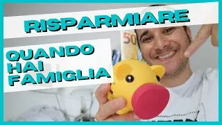 RISPARMIARE SOLDI quando hai FAMIGLIA - 30 consigli di RISPARMIO E MINIMALISMO
