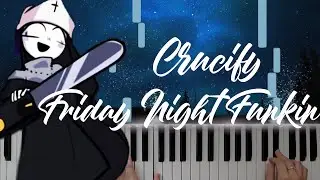 Friday Night Funkin - Crucify FC (Piano Cover)