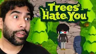 🌳 This forest wanted me dead | Trees Hate You