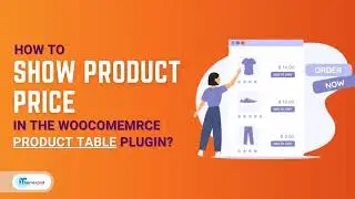 How to show product price in the WooCommerce product table plugin?