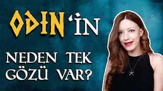 İskandinav Mitolojisi | Odin’in Gözü