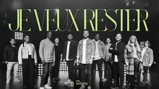 JE VEUX RESTER | NV Worship