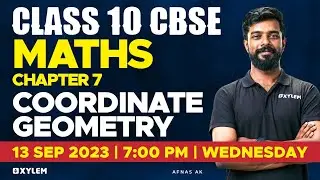 Class 10 CBSE Maths - Chapter 7 - Coordinate Geometry | Xylem Class 10 CBSE