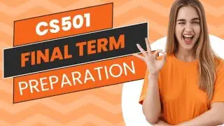 CS501 final term preparation 2025|CS501 current paper 2024|