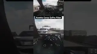 Assetto Corsa Ultra Realistic GoPro Filter (Reshade & Graphics Mods)