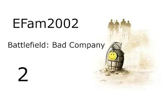 Battlefield: Bad Company: Ep. 2