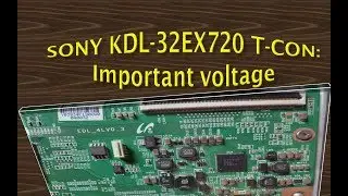 How to repair sony LCD TV KDL 32EX720 T Con board