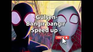 -Gülşen- Bangır bangır - speed up-