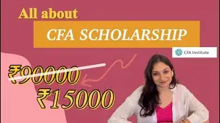 CFA Scholarship Details | How to apply - All you need to know | CA Titiksha Gupta