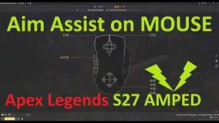 Aim Assist on MOUSE Apex config, settings and gameplay. Season 27 Amped