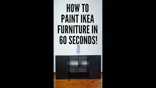 How to paint IKEA Furniture in 60 seconds! 