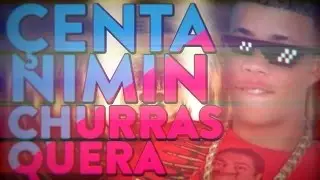 ♫ ÇENTA NIMIN CHURRASQUERA - Tipografia ♫
