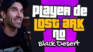 ZEUS REAGE: JOGADOR DE LOST ARK JOGANDO BLACK DESERT!