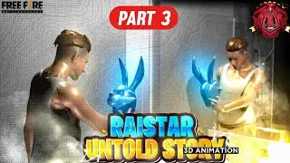 RAISTAR UNTOLD STORY🐰FREE FIRE 3D ANIMATION RAISTAR🔥PART 3 #shorts #raistar