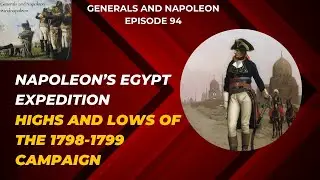 Episode 94 - Napoleon's expedition to Egypt