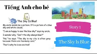 One Story A Day | The Sky Is Blue - Tiếng Anh cho trẻ em - Kể chuyện tiếng Anh