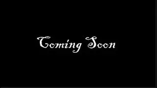 Coming Soon...
