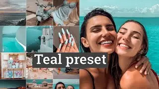 Teal Presets Lightroom |  How To Edit Photos | Lightroom Mobile Tutorial | Free preset | Teal preset