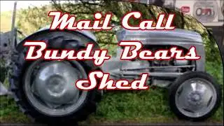 Mail Call for Bundy Bears Shed