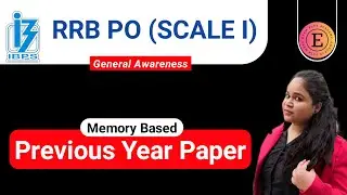 IBPS RRB PO (SCALE I) previous year memory based question paper || RRB PO General Awareness PYQs