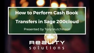 How to Perform Cash Book Transfers in Sage 200cloud